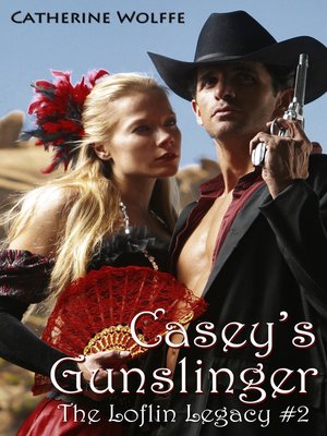 cover image of Casey's Gunslinger (The Loflin Legacy